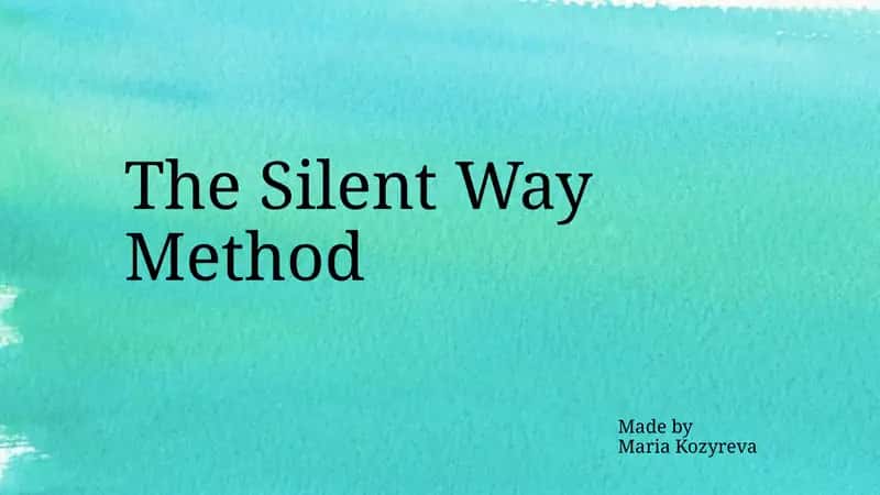 The Silent Way Method 1