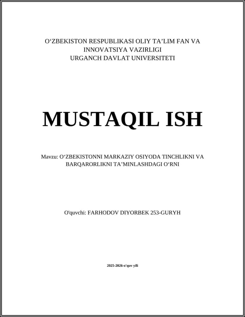 Oʻzbekistonni Markaziy Osiyoda Tinchlikni va Barqarorlikni Taʼminlashdagi Oʻrni 1
