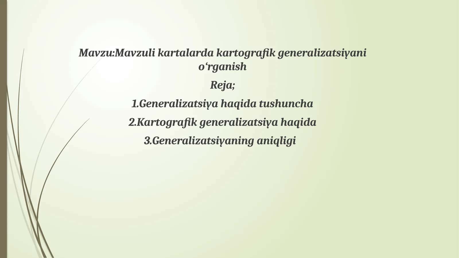 Mavzulikartalardakartografikgeneralizatsiyanio‘rganish 1