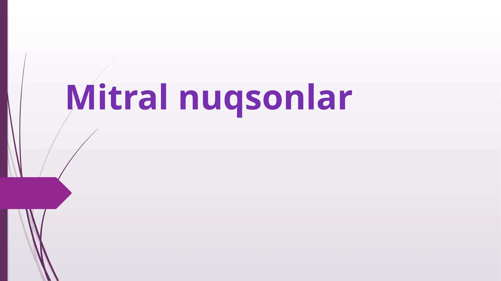 Mitralnuqsonlar 1