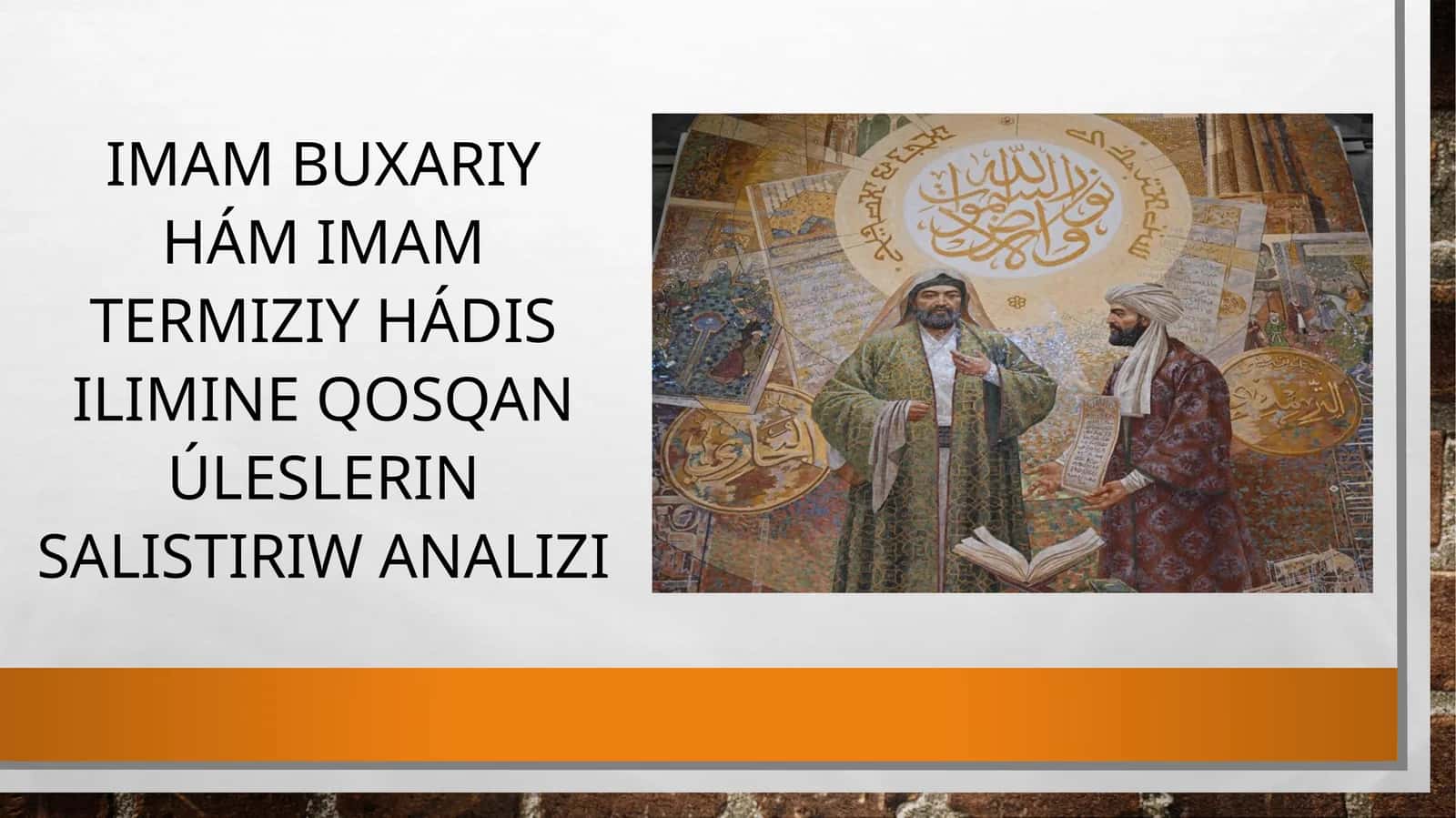 Imam Buxariy hám Imam Termiziy hádis ilimine qosqan úleslerin salıstırıw analizi 1