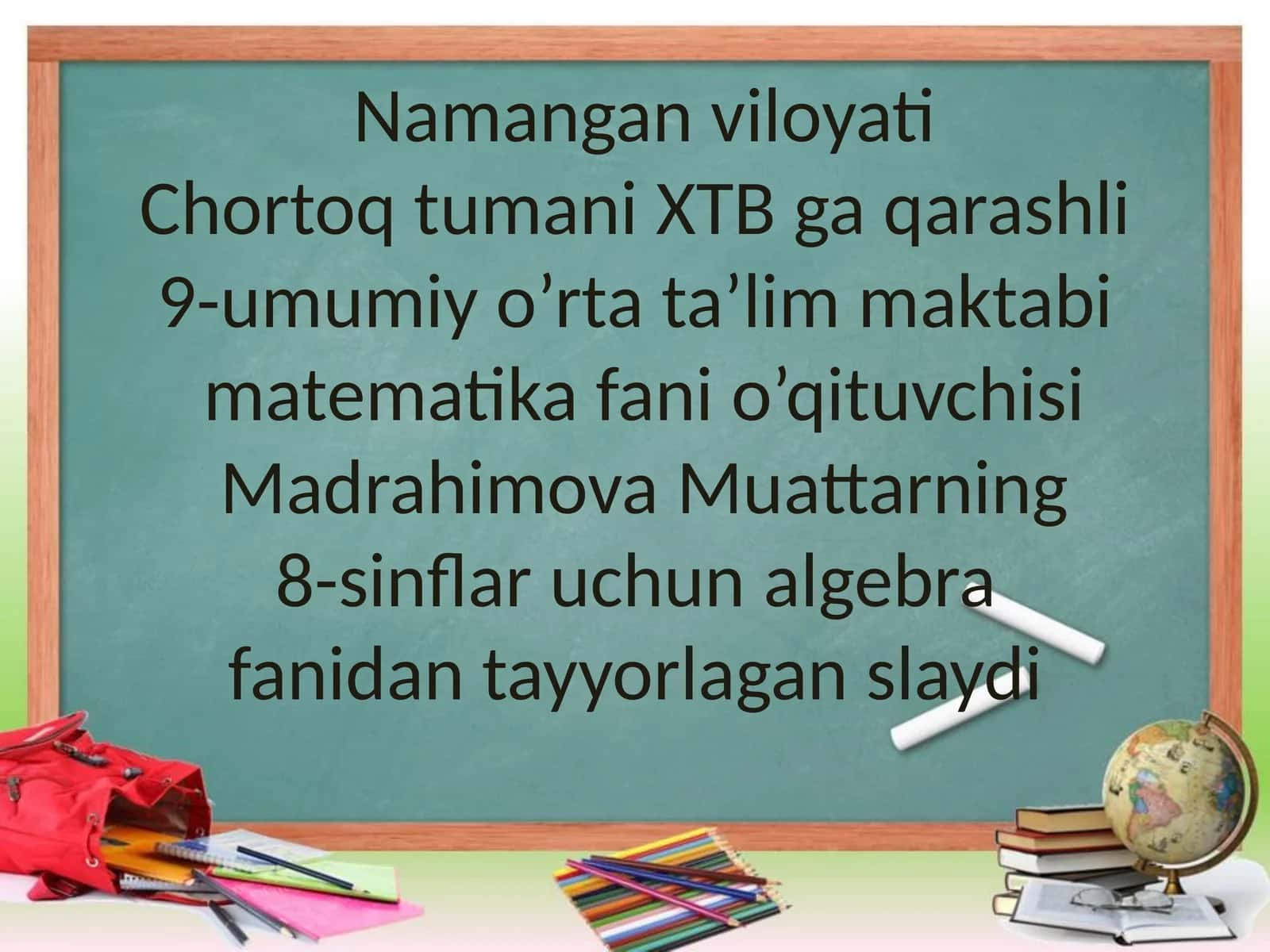 Math teacher Madrahimova Muattar 1