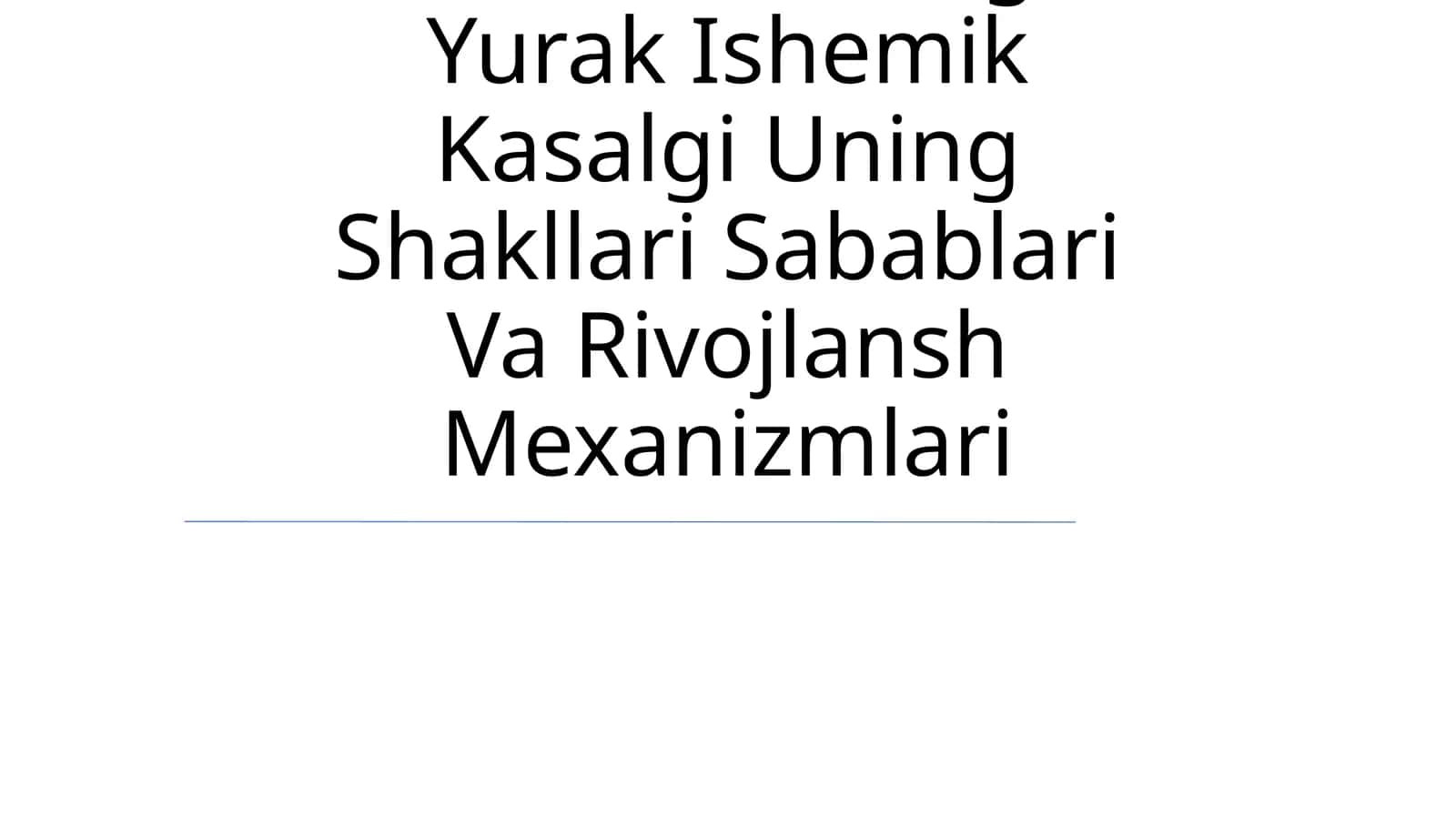 Ishemik yurak kasalligining patofiziologiyasi 1