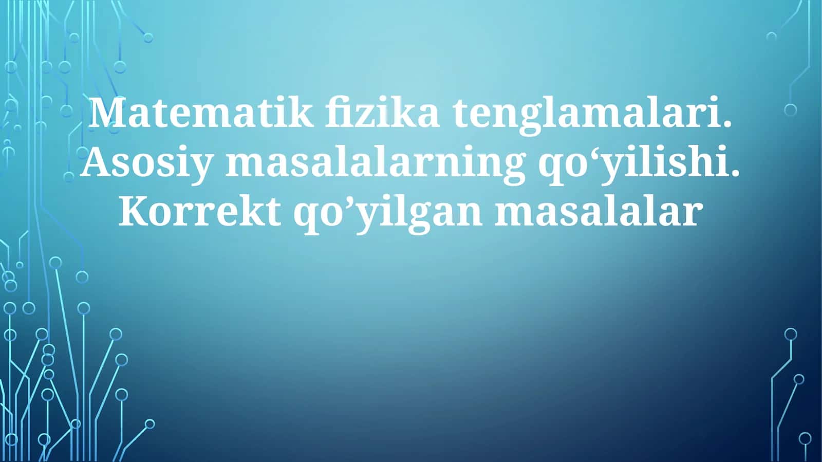 Matematik Fizika Tenglamalari 1