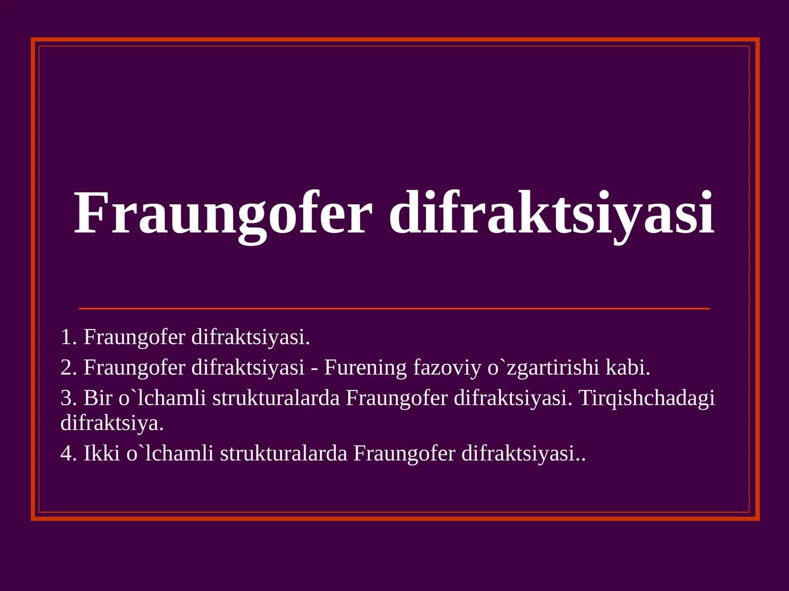 Fraungofеr difraktsiyasi 1