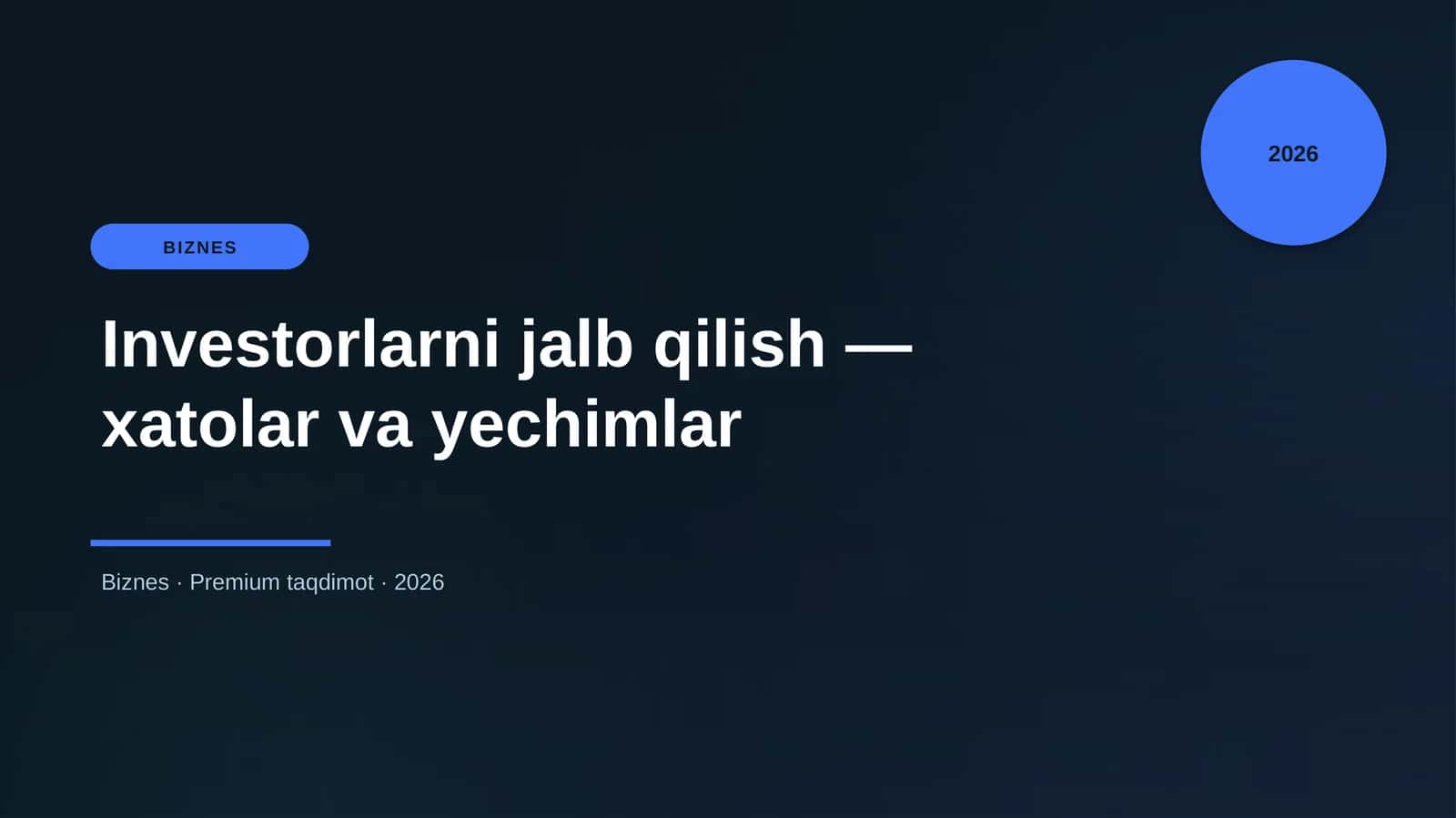 Investorlarni jalb qilish — xatolar va yechimlar 1