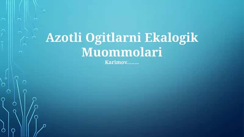 Azotli Ogitlarni Ekalogik Muommolari 1