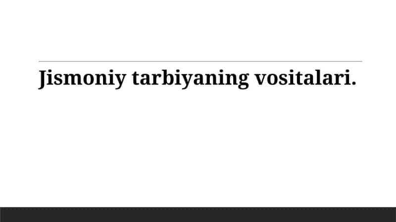 Jismoniy tarbiya vositalari 1