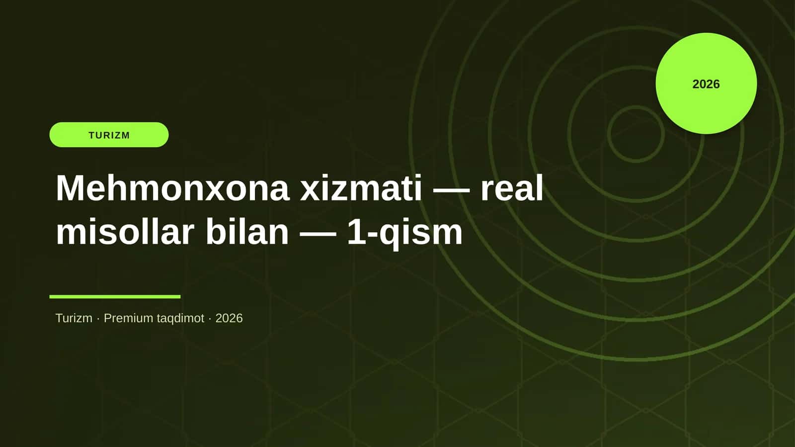 Mehmonxona xizmati — real misollar bilan — 1-qism 1