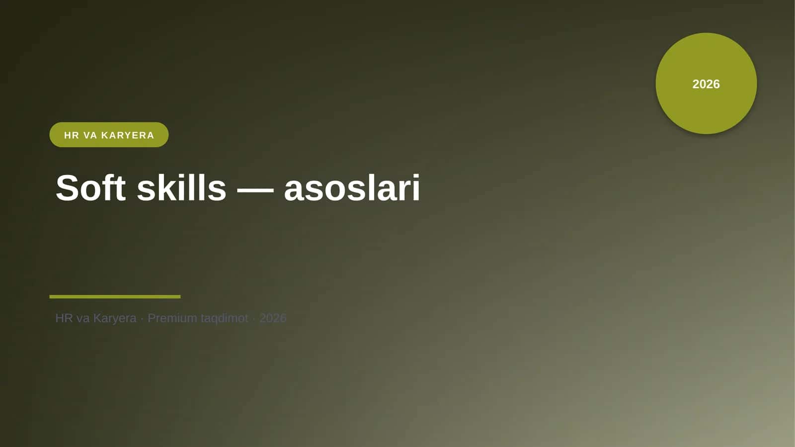 Soft skills — asoslari 1