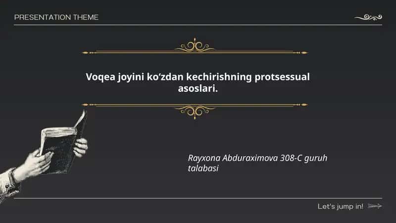 Voqea joyini koʻzdan kechirishning huquqiy asoslari 1