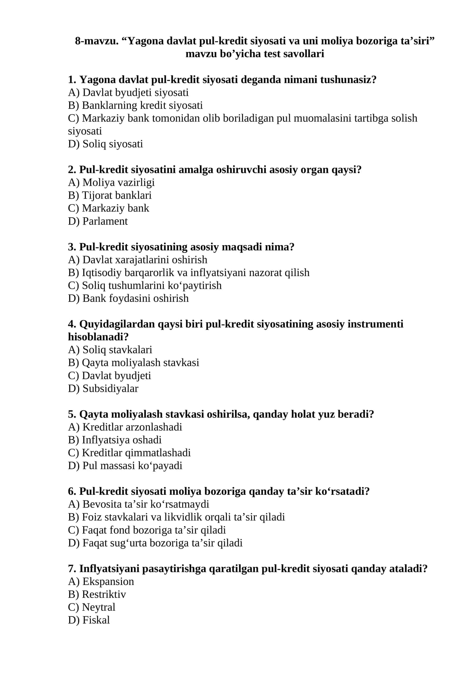 Yagona davlat pul-kredit siyosati va uni moliya bozoriga ta’siri test savollari 1