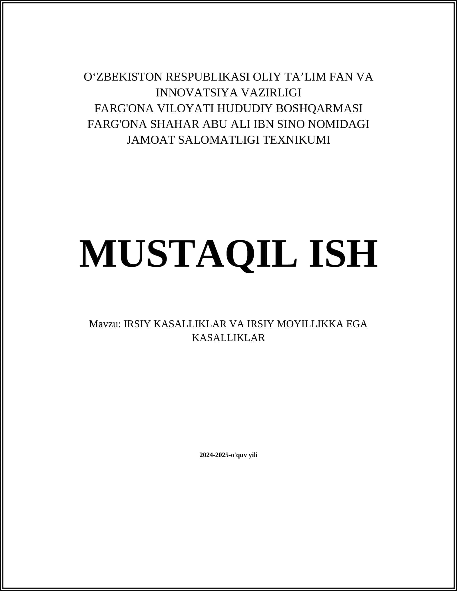 IRSIY KASALLIKLAR VA IRSIY MOYILLIKKA EGA KASALLIKLAR 1