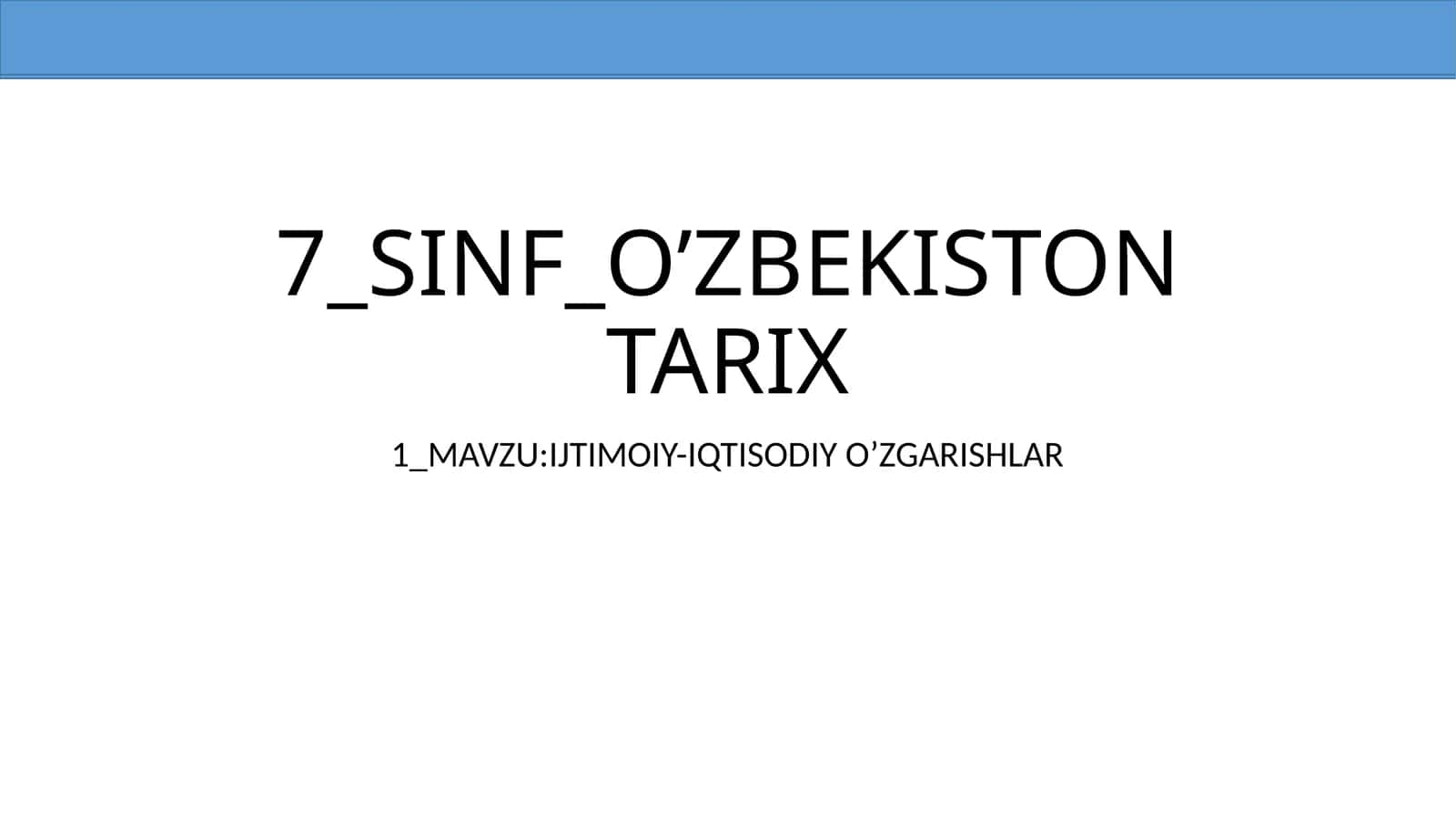 O’ZBEKISTON TARIX 1