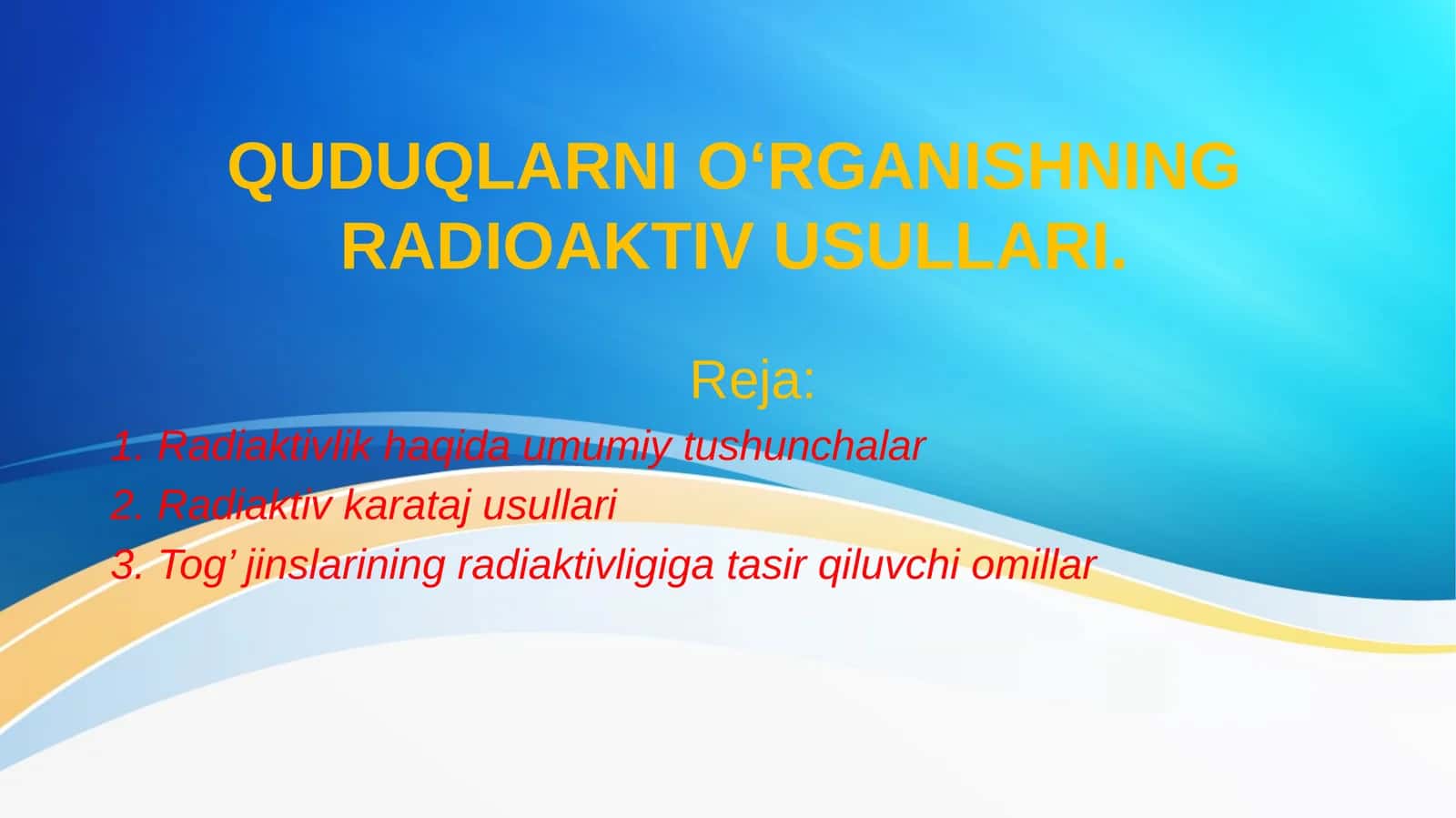 Radiaktivlik haqida umumiy tushunchalar 1