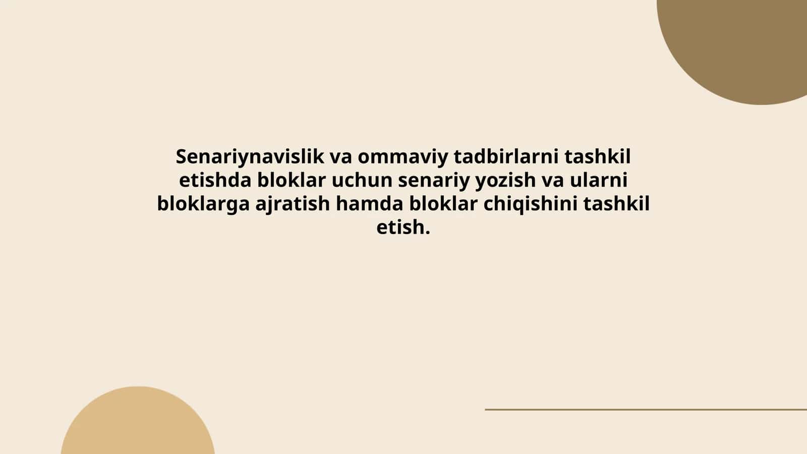 Senariynavislik va ommaviy tadbirlarni tashkil etishda bloklar uchun senariy yozish va ularni bloklarga ajratish hamda bloklar chiqishini tashkil etish 1