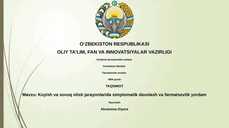 Kuyish va sovuq olish jarayonlarida simptomatik davolash va farmatsevtik yordam 1