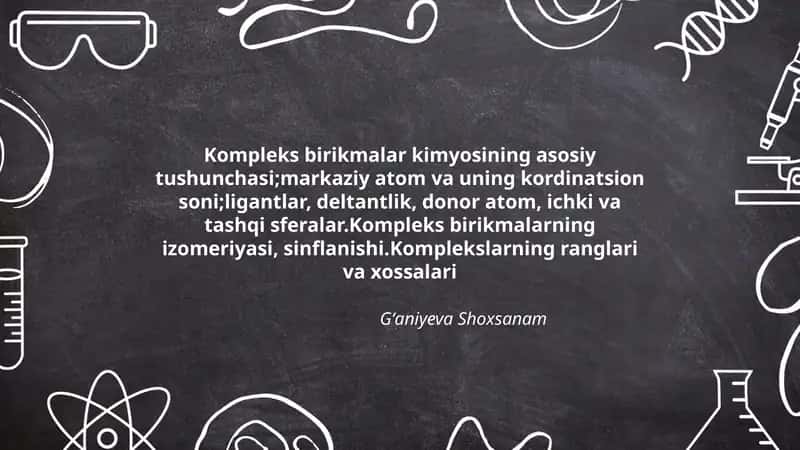 Kompleks birikmalar kimyosining asosiy tushunchasi 1