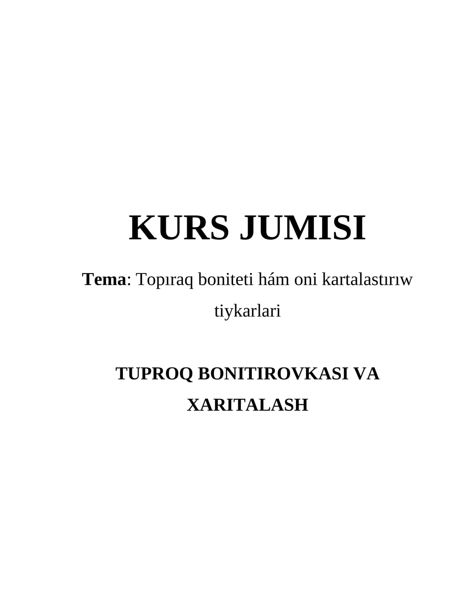 Topıraq boniteti hám oni kartalastırıw tiykarlari kurs ishi 1