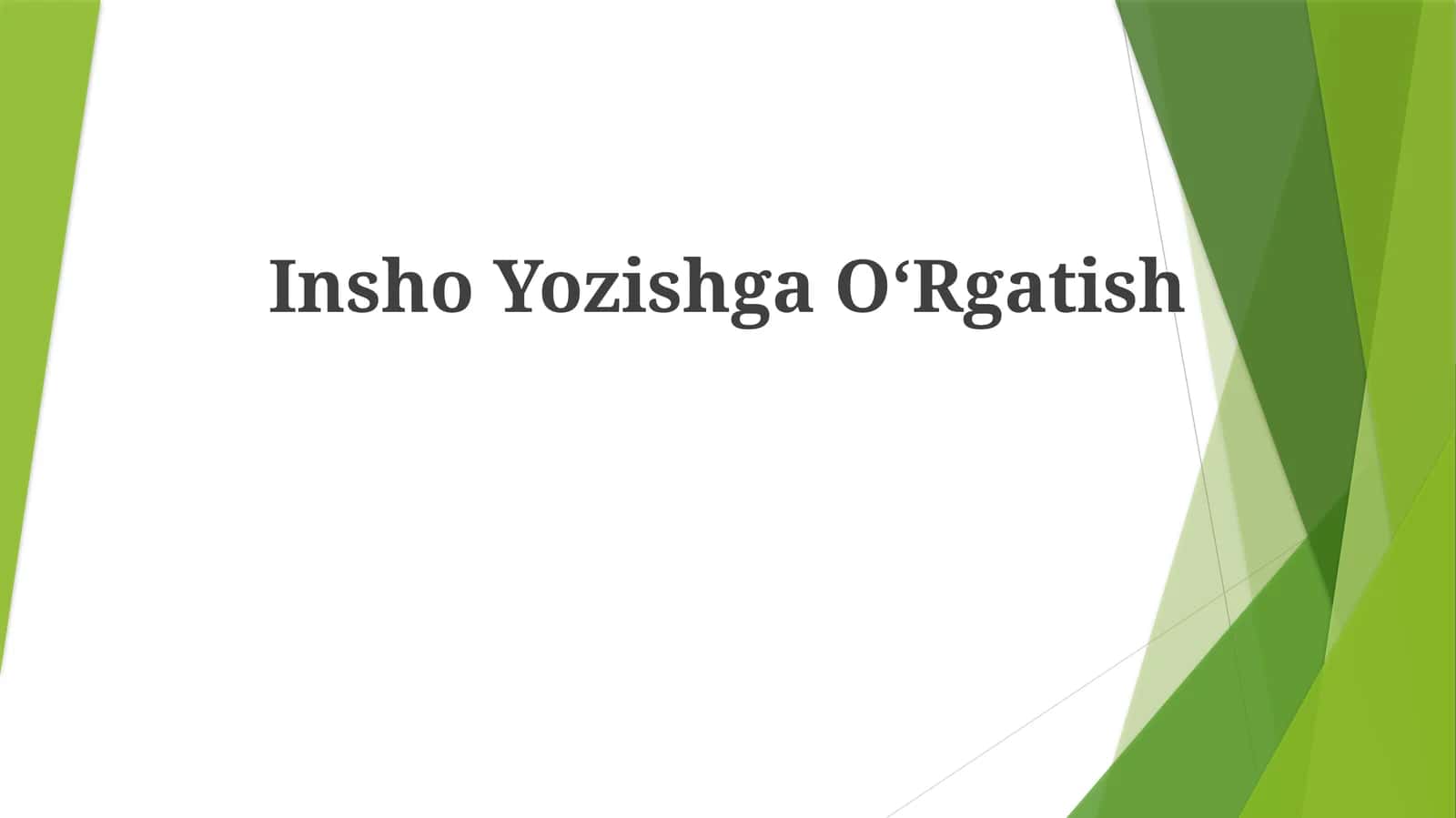 Insho Yozishga OʻRgatish 1