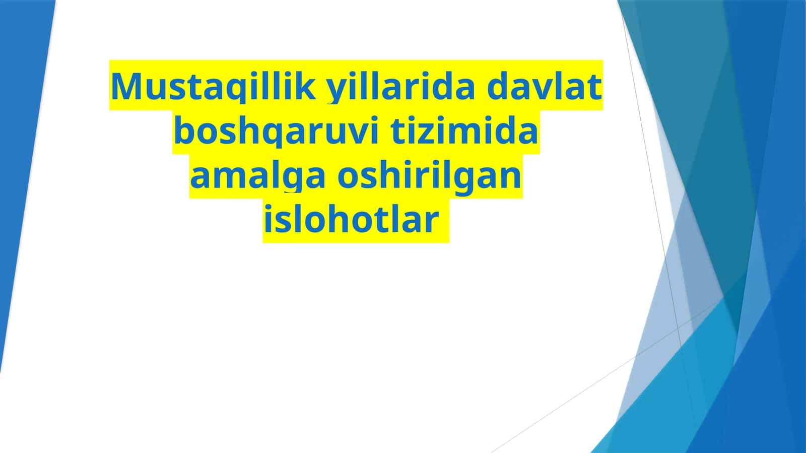 Mustaqillik yillari davlat boshqaruv tizimida amalga oshirilgan islohotlar 1
