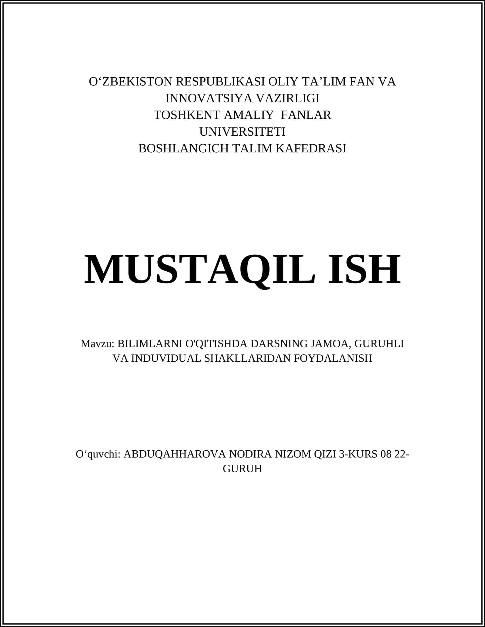 BILIMLARNI O'QITISHDA DARSNING JAMOA, GURUHLI VA INDUVIDUAL SHAKLLARIDAN FOYDALANISH 1