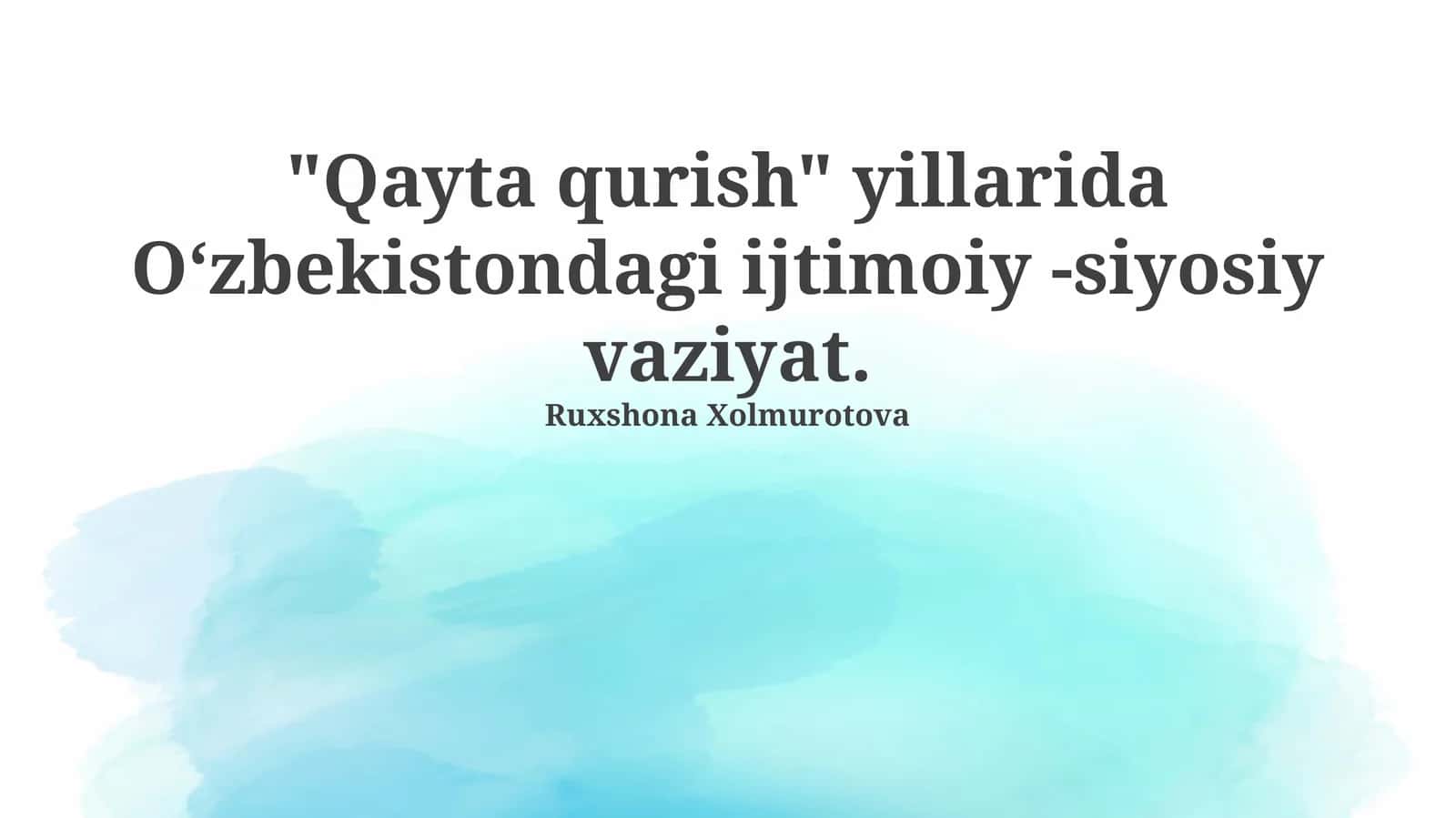Iqtisodiy va Siyosiy O'zgarishlar 1
