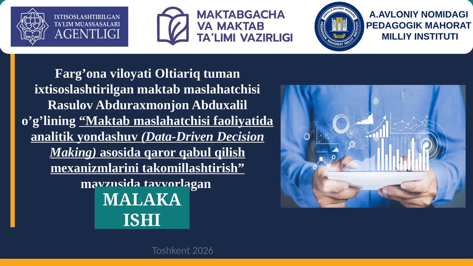 Maktab maslahatchisi faoliyatida analitik yondashuv (Data-Driven Decision Making) asosida qaror qabul qilish mexanizmlarini takomillashtirish 1