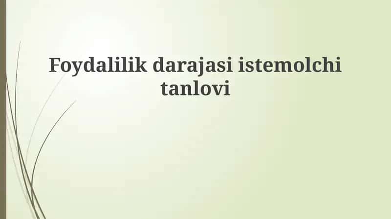 Iste'molchi tanlovi va foydalilik asoslari 1