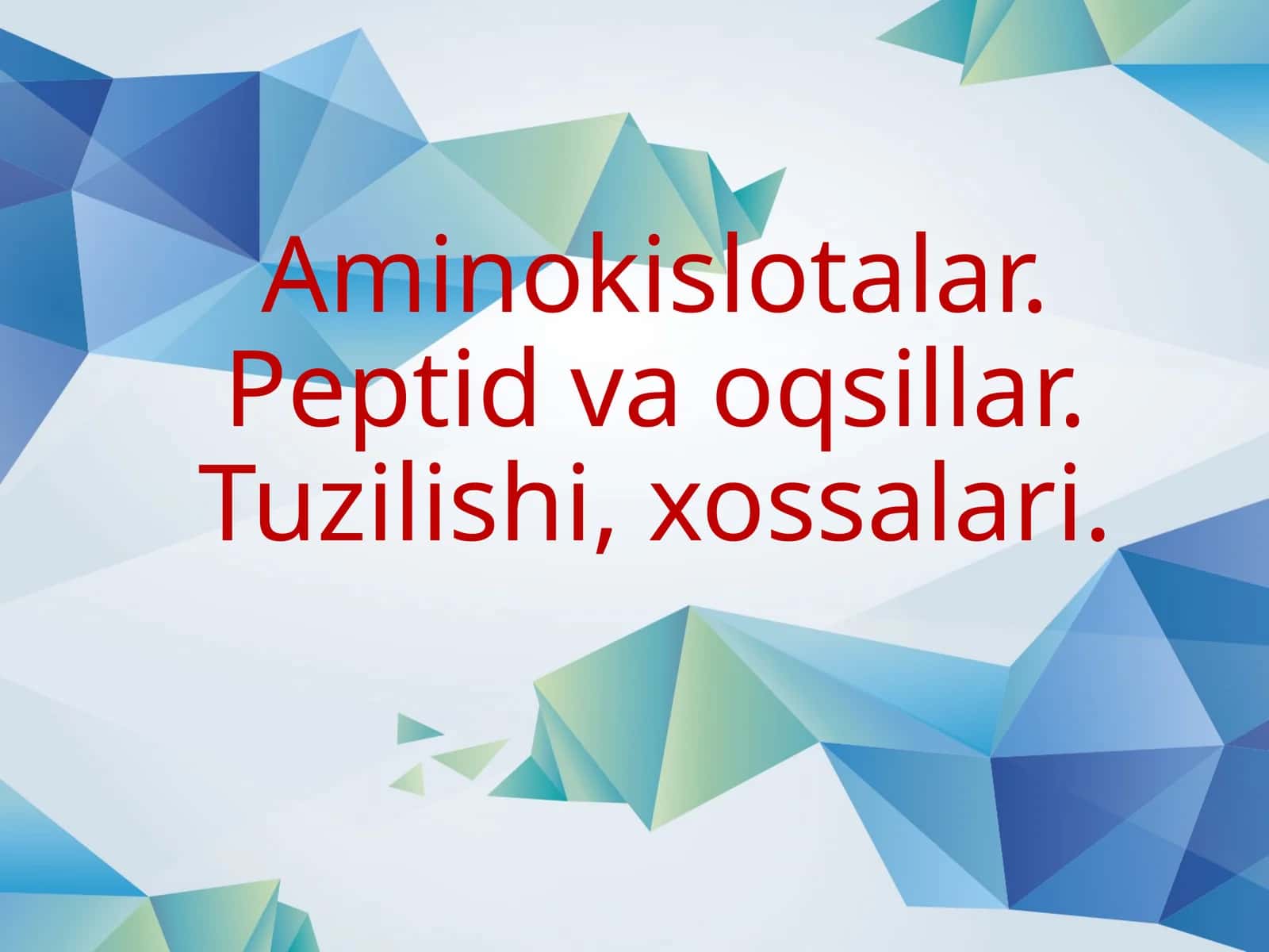 Aminokislotalarning xossalari 1