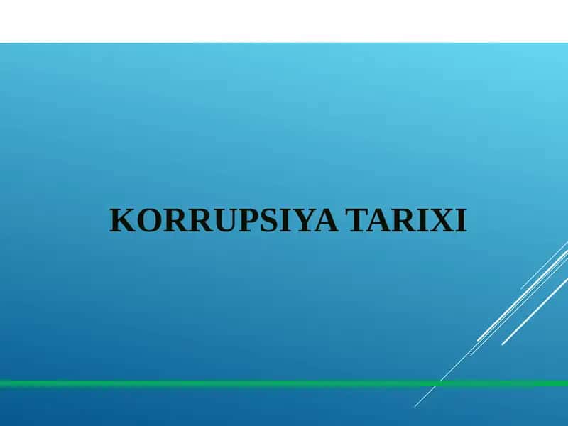 KORRUPSIYA TARIXI 1