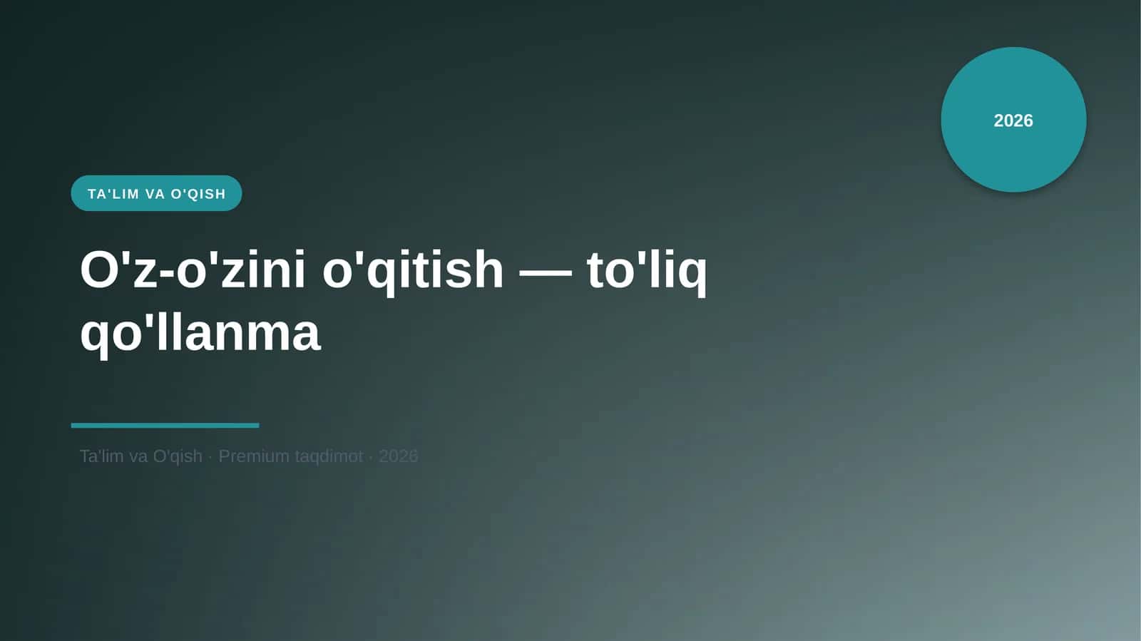 O'z-o'zini o'qitish — to'liq qo'llanma 1