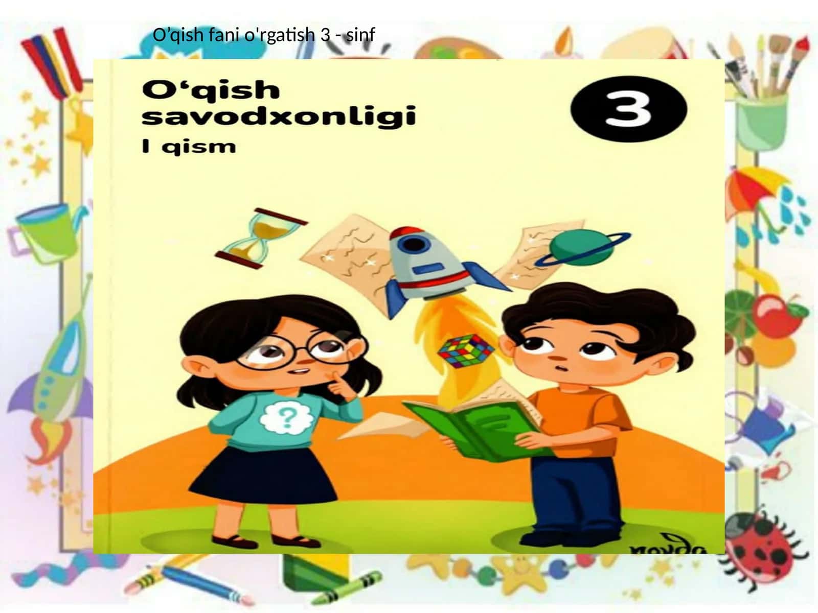 O’qish fani  o'rgatish 3 - sinf 1