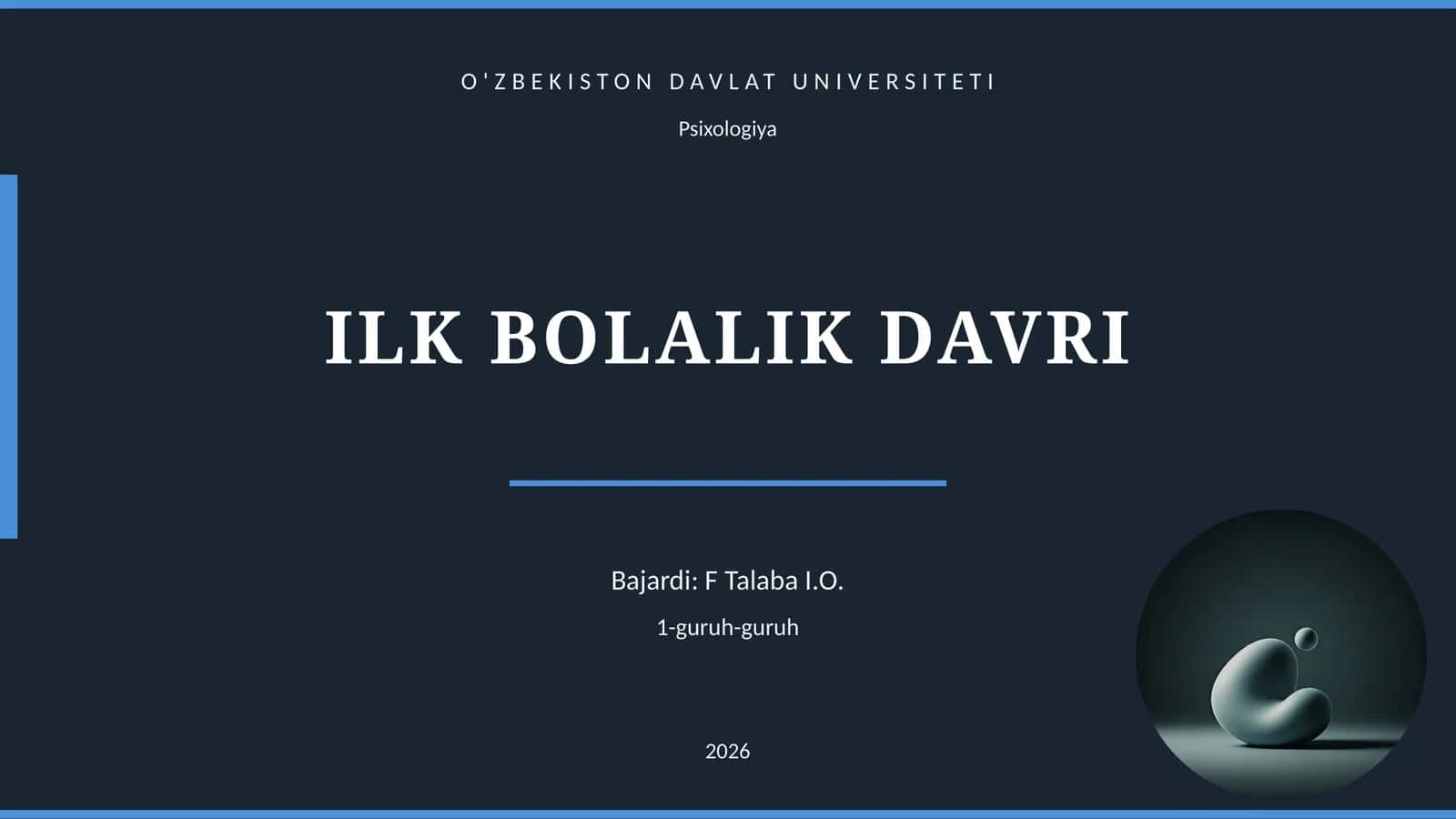 ILK BOLALIK DAVRI 1