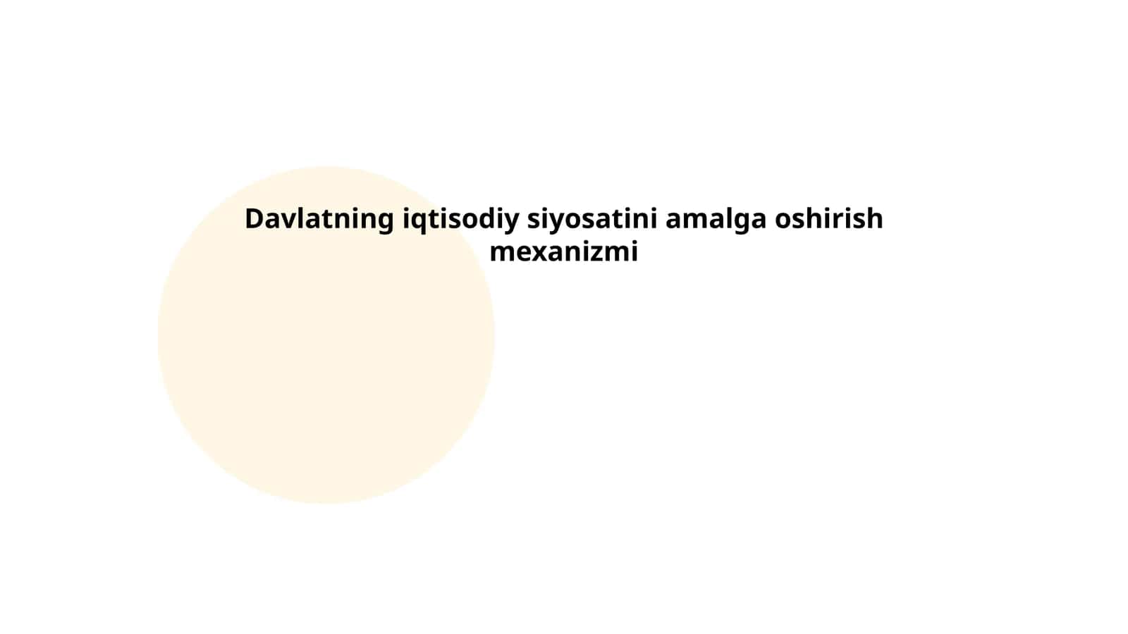 Davlatning iqtisodiy siyosatini amalga oshirish mexanizmi 1