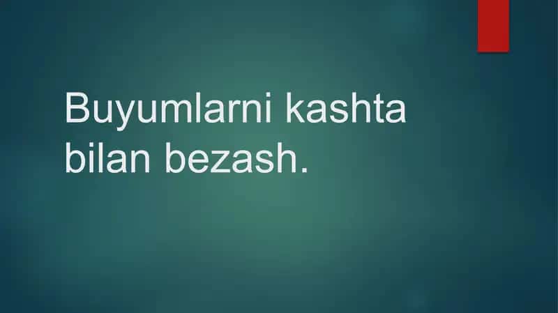 Buyumlarni kashta bilan bezash 1