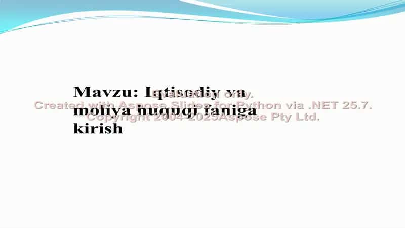 Iqtisodiy va Moliya Huquqi Faniga Kirish 1