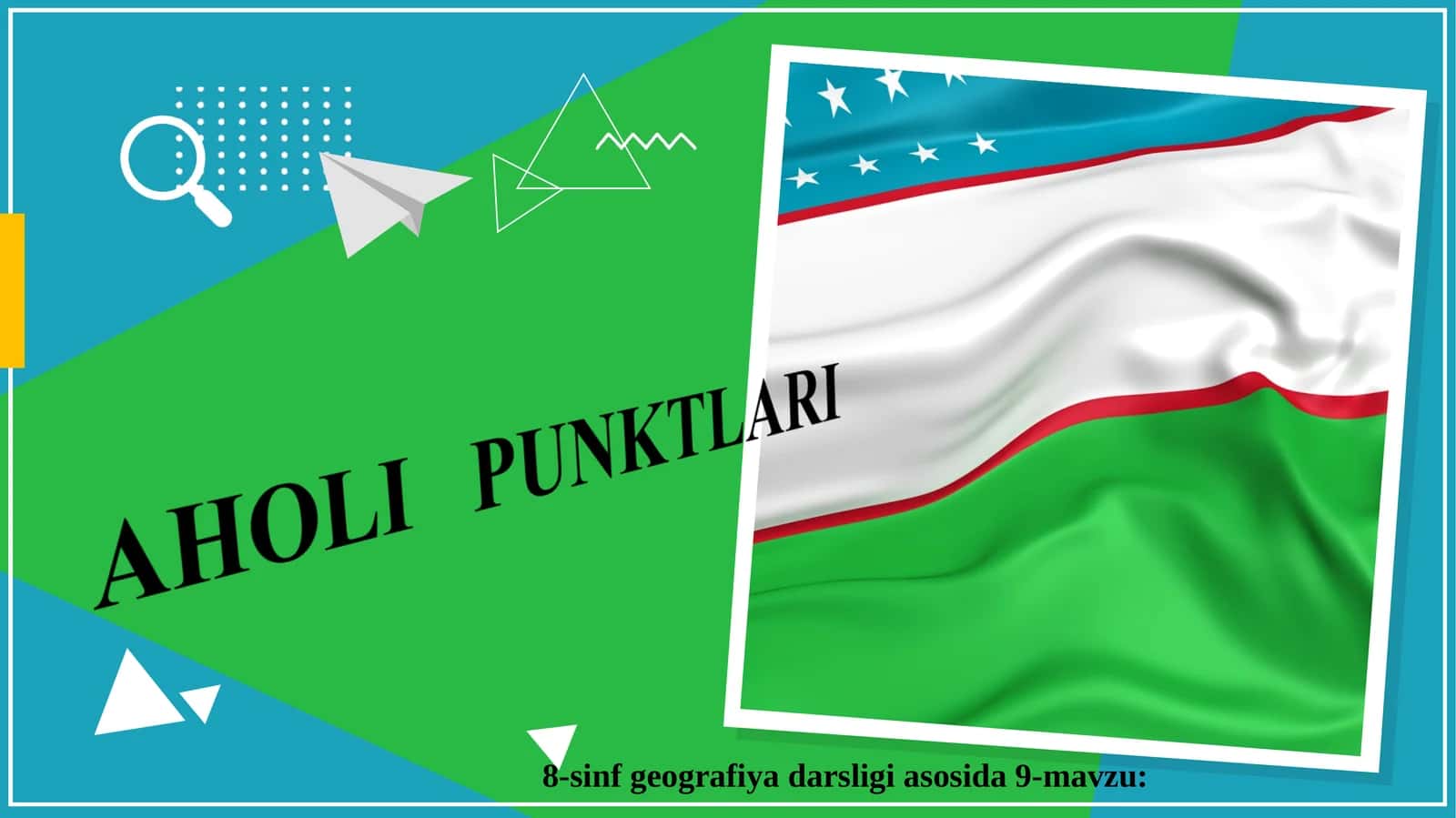 Tabiiy sharoit, kishilar mashg‘uloti hamda turli iqtisodiy-ijtimoiy, tarixiy omillar ta’sirida shahar, shaharcha, qishloq, ovul ko‘rinishidagi aholi punktlari tarkib topgan 1