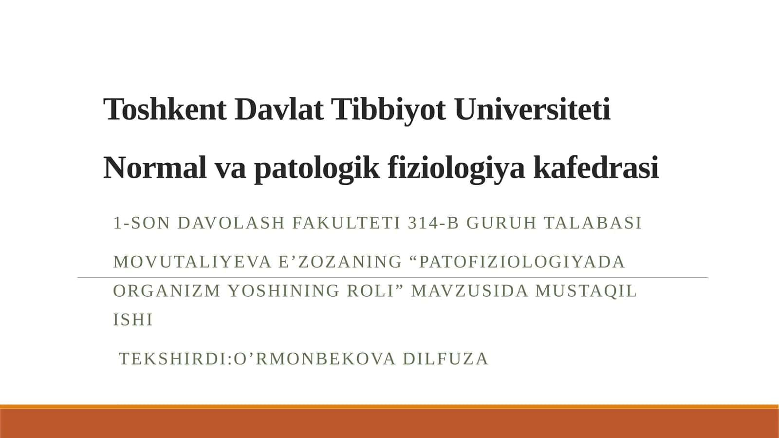 Toshkent Davlat Tibbiyot Universiteti Normalvapatologik fiziologiya kafedrasi 1