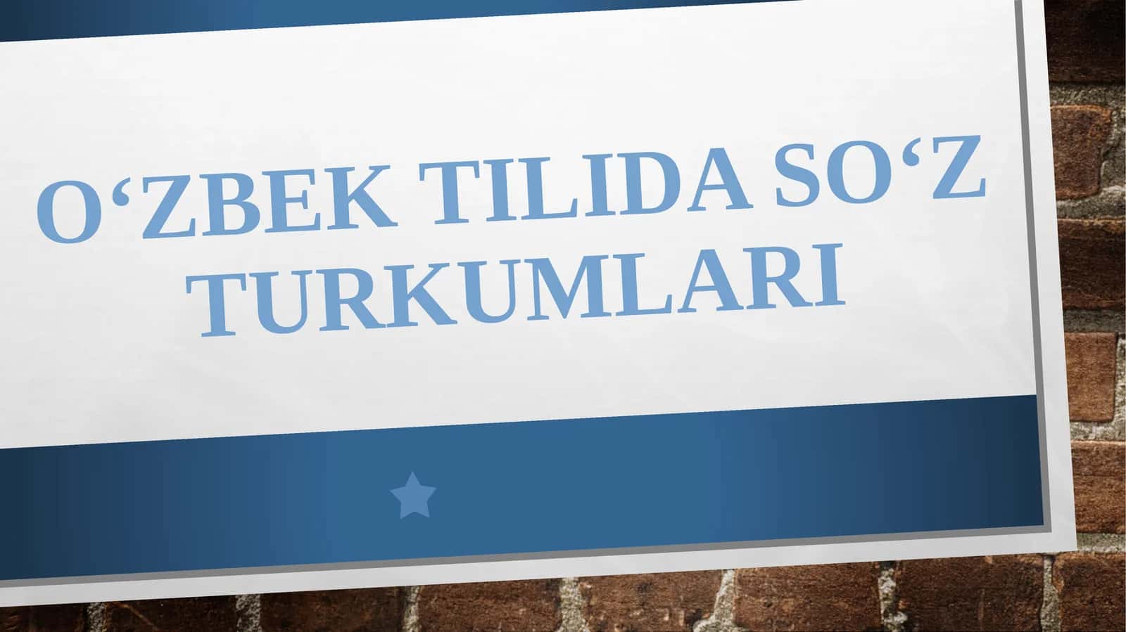 O‘zbek tilida so‘z turkumlari 1