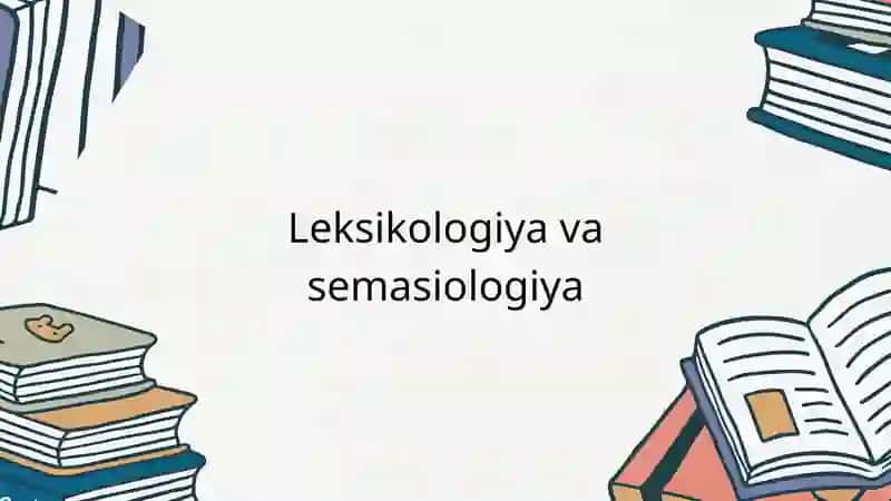Leksikologiya va semasiologiya 1