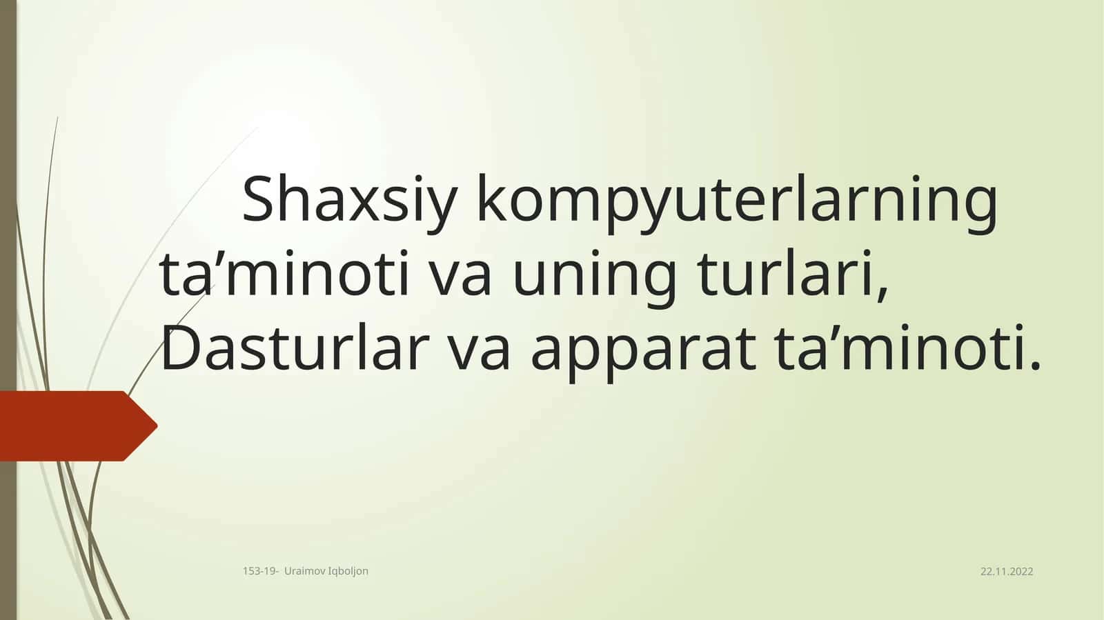 Shaxsiy kompyuterlarning ta’minoti va uning turlari, Dasturlar va apparat ta’minoti 1