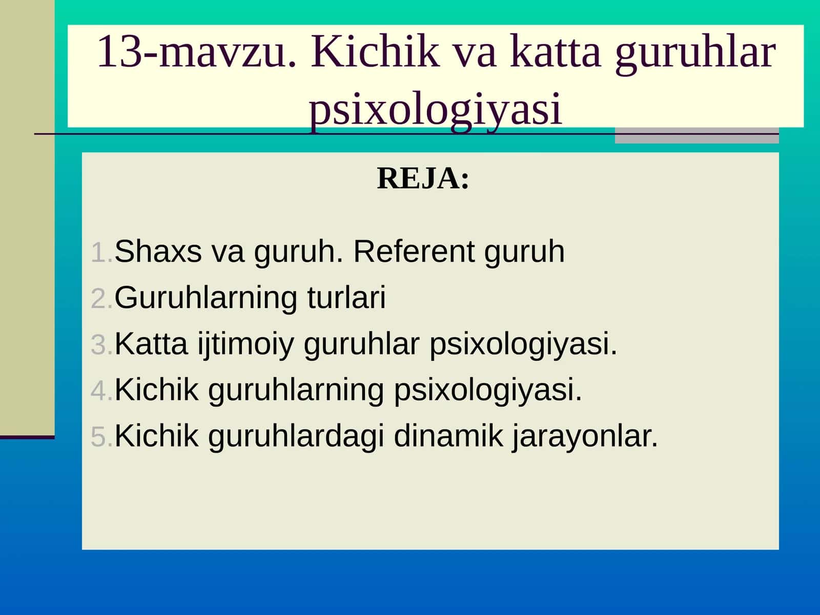 Kichik va katta guruhlar psixologiyasi 1