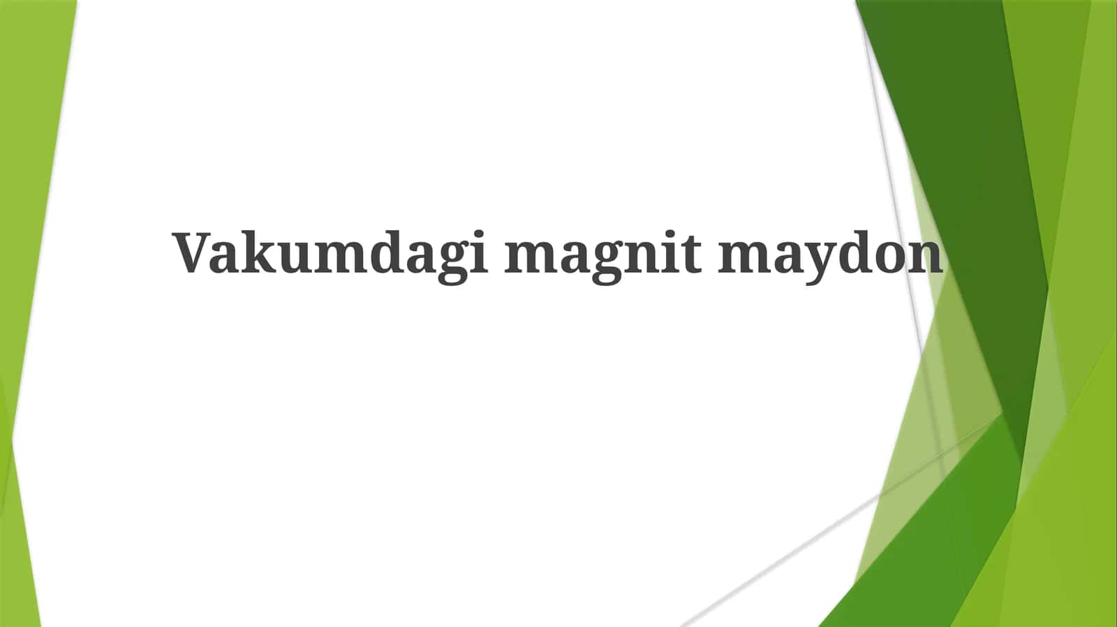 Vakumdagimagnitmaydon 1