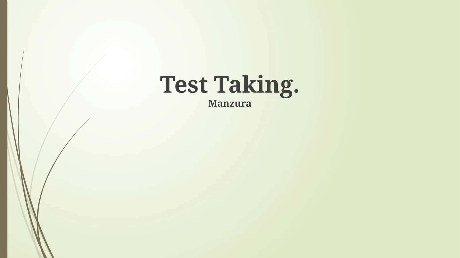 Test Taking 1