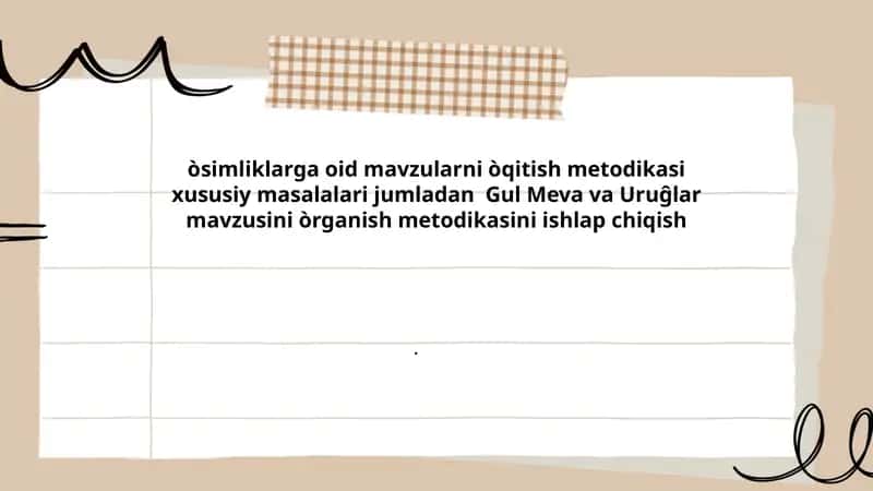 Gul, Meva va Urug'lar mavzusini o'rganish metodikasi 1