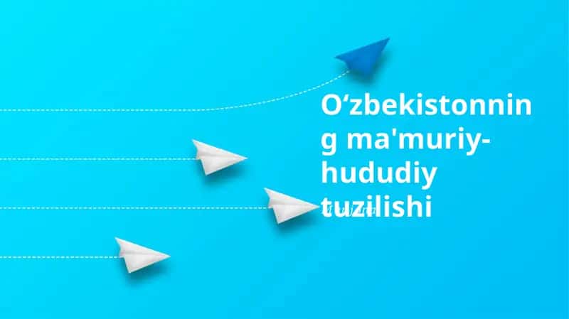 Mavzu: Oʻzbekistonning ma'muriy- hududiy tuzilishi 1