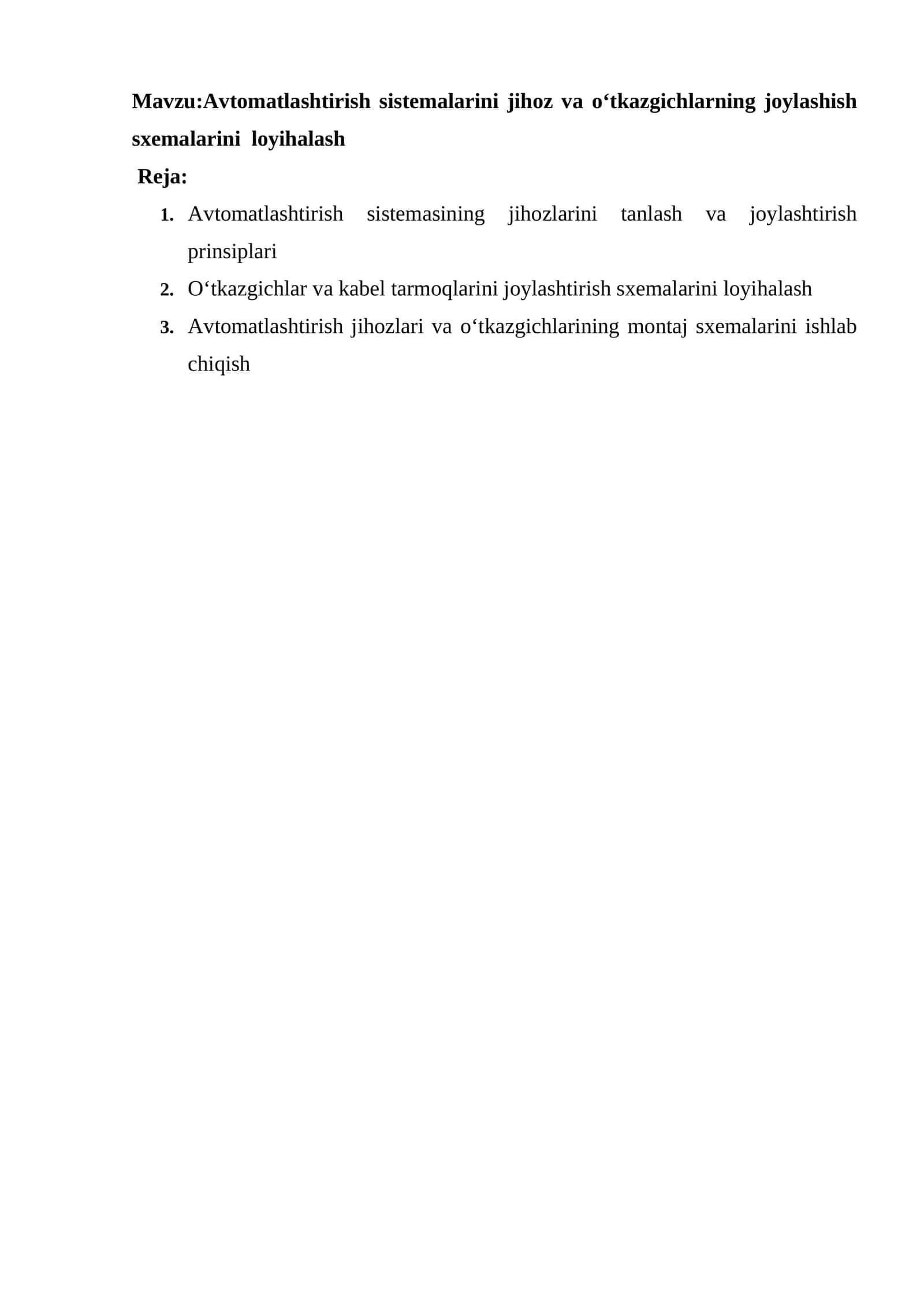 mustaqil ish Avtomatlashtirish sistemalarini jihoz va o‘tkazgichlarning joylashish sxemalarini loyih 1