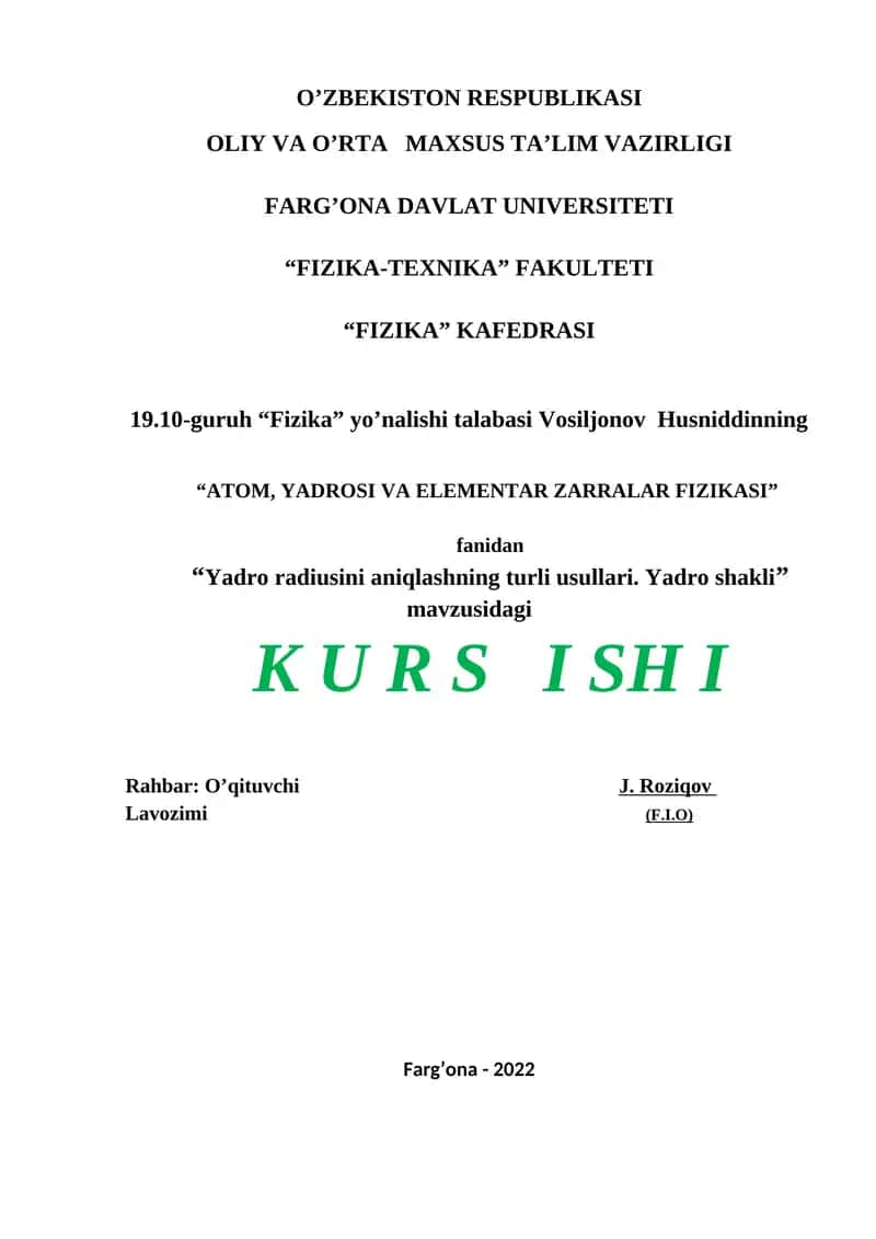 "ATOM, YADROSI VA ELEMENTAR ZARRALAR FIZIKASI" KURSI 1
