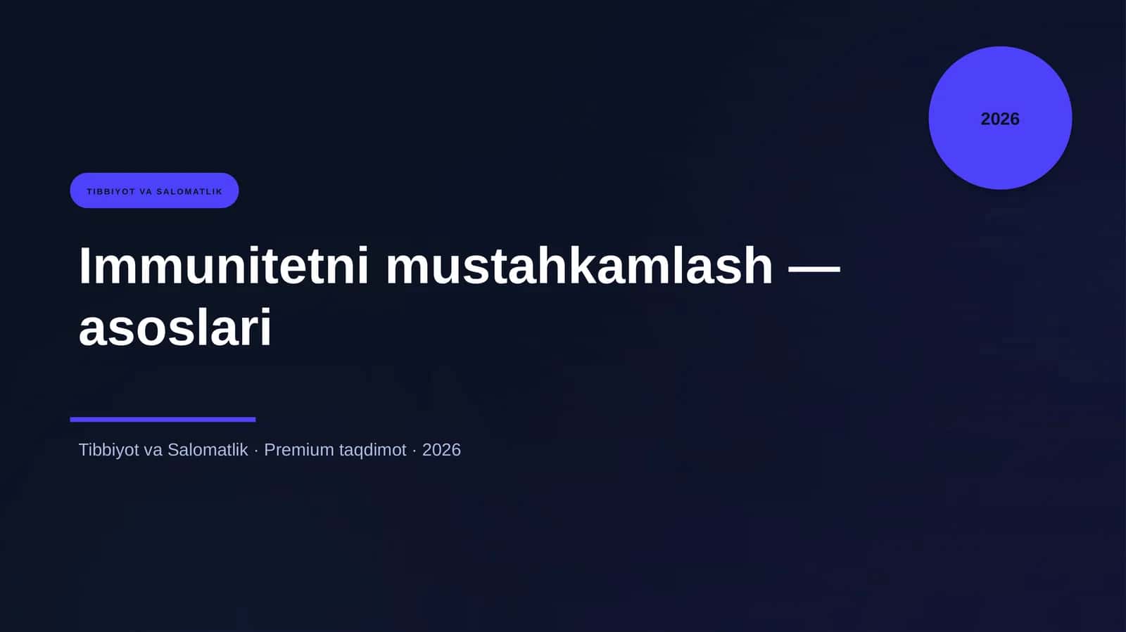 Immunitetni mustahkamlash — asoslari 1